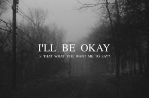 i'll be ok